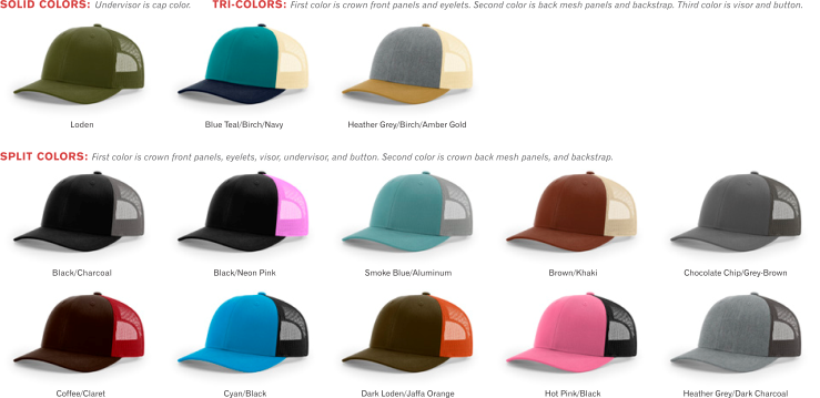 115 Low Pro Tucker Mesh Adjustable Hat by Richardson Cap  Fit: Adjustable Snapback Sizes: SM & MD-LG - Shape: Casual Structured - Fabric: Cotton-Poly/Nylon Mesh - Visor: Precurved - Sweatband: Cotton  Colors: Loden, Blue Teal/Birch/Navy, Heather Grey/Birch/Amber Gold, Black/Charcoal, Black/Neon Pink, Smoke Blue/Aluminum, Brown/Khaki, Chocolate Chip/Grey-Brown, Coffee/Claret, Cyan/Black, Dark Loden/Jaffa Orange, Hot Pink/Black, Heather Grey/Dark Charcoal.