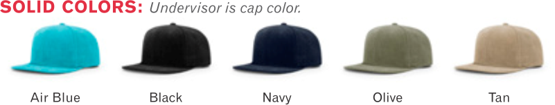 953 Corduroy Snapback Hat by Richardson Cap  Shape: Hi-Pro - Fabric: Corduroy - Visor: Flat - Sweatband: Cotton - Fit: Adjustable Plastic Snapback.  Colors:Air Blue, Black, Navy, Olive, Tan