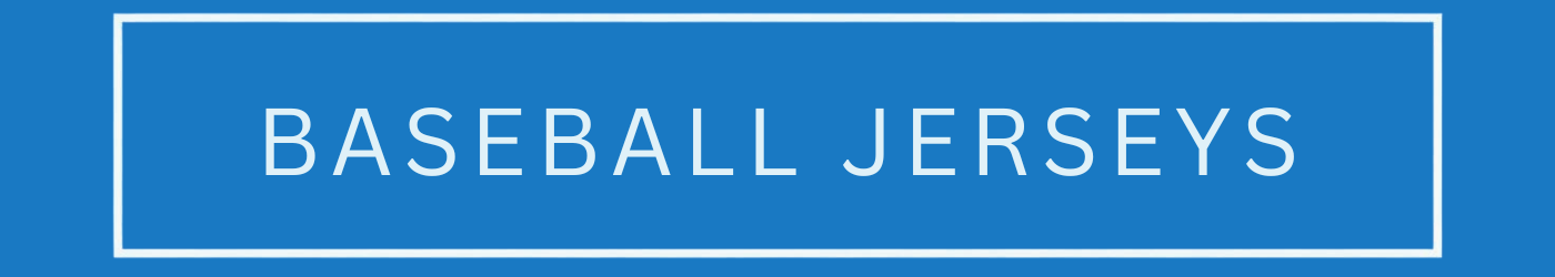 Blue banner with white text reading 'Baseball Jerseys' for team and player apparel