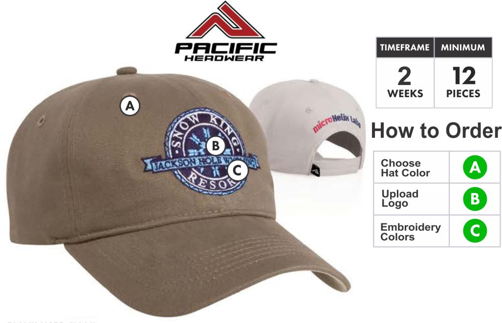 220C Brushed Cotton Twill  Embroidery Special  220C Hat - Custom 3D Embroidery Front - One Price - Free Shipping  Profile/Material: Stylish low profile. 100% soft brushed cotton.  Crown: Unstructured. Pro-Stitched finish. Adjustable Velcro back.   220C pacific headwear crown  Visor:Pre-curved. Khaki undervisor.   220C pacific headwear VISOR     Sweatband: Contrasting khaki cotton sweatband.  Size:Adult | Velcro adjustable | One size fits most.  PACIFIC HEADWEAR SIZE CHART FOR CUSTOM HATS  Available Colors: Bedrock - Berry - Black - Hunter - Kiwi - Mango - Maroon - Navy - Pale Yellow - Royal - Stone - White - Yellow  3D Embroidery Defined:   Pacific takes great pride in selecting the very best embroidery style to make your caps look great. Pacific has perfected multiple embroidery techniques to achieve this and present you with our definitions here.  Note: All Orders will be TRADITIONAL unless told otherwise or logo is unable to be done in 3D. If that is the case we will get in touch with you to discuss your options.  Flat Embroidery is where the entire logo is flat.. Not all designs are created equal. Because of this, We take great pride in selecting the very best embroidery style to make your caps look great. We have perfected multiple embroidery techniques to achieve tis and present you with our definitions here.Traditional 3D Embroidery is where the bold areas of the logo are 3D.3D Outline Embroidery is only the outline is 3DPatch Style 3D Embroidery is the entire logo is filled and 3D. Combo 3D and Flat Embroidery where the logo is Traditional 3D and Patch Style Combo  Thread Colors:  Embroidery Colors for Pacific Headwear Embroidery  Adding Back or Side Embroidery: If you want to add side or back embroidery click here for cap builder. Build your cap and email your cap builder number to SALES@GrahamSG.com for price and to order.  Orders 72+ contact us for pricing or email SALES@GrahamSG.com  PACIFIC HEADWEAR CAP BUILDER. GRAHAM SPORTING GOODS BUILD A CAP.   What Happens after I Buy?   -After placing your order the first thing we do is review your logo. We make sure there will not be any problems converting your logo to a digitized format for embroidery. If there are issues we will email you within 48 hours to work with you on getting it embroidery ready.  -Once the order is processed the next step will be approval of your Hat Proof. Approvals will be emailed 5-7 days after order is placed.  -After approval Pacific Headwear will begin to digitize your logo and build your caps.  -Tracking number will be emailed when hats ship.  BUY FROM GRAHAM SPORTING GOODS. HUGE SELECTION OF SPORTING GOODS AND OFFER TEAM DISCOUNTS. GRAHAM SPORTING GOODS. YOUR TEAM LEADER.  Graham Sporting Goods. Family Owned and operated since 1976. Why Should I Buy From Graham Sporting Goods? We are new to servicing you online but we have been outfitting players, teams and businesses for over 30 years. We understand you might have some hesitation buying from a new website. Let me help put you at ease. This is what happens after you start checking out. Your credit card information is securely processed by PayPal. (you do not need a PayPal account) We choose to use PayPal as our processor so your information stays secure at all times. We never have access to your credit card information, it is processed by PayPal and then the funds are transferred to us. This is all done without leaving our website. The only personal information we receive is the Billing & Shipping Address, Phone Number and Email Address. This information is ONLY used to fulfill your order or contact you about your order. We might be online but we are not automated. Once your order is placed it is then reviewed and fulfilled by Alex. Alex who designed this website is the 3rd generation to help with the family business. We take pride and care in every order that is placed with us. We want to bring that small town sporting goods experience online to you. If you have any questions call or email any of the Harrison's. Dean, Susan, Alex or Bradley. 336-852-2335. (Mon-Fri 9:00am -6:00pm EST, Sat 9:00am-5:00pm EST) Best way to reach Alex is email. ALEX@GrahamSG.com.    About Graham Sporting Goods          We are new to servicing you online but we have been outfitting players, teams and businesses for over 30 years. We understand you might have some hesitation buying from a new website.  Let me help put you at ease.            This is what happens after you start checking out. Your credit card information is securely processed by PayPal. (you do not need a PayPal account) We choose to use PayPal as our processor so your information stays secure at all times. We never have access to your credit card information, it is processed by PayPal and then the funds are transferred to us. This is all done without leaving our website. The only personal information we receive is the Billing & Shipping Address, Phone Number and Email Address. This information is ONLY used to fulfill your order or contact you about your order.            We might be online but we are not automated. Once your order is placed it is then reviewed and fulfilled by Alex. Alex who designed this website is the 3rd generation to help with the family business. We take pride and care in every order that is placed with us. We want to bring that small town sporting goods experience online to you. If you have any questions call or email any of the Harrison's. Dean, Susan, Alex or Bradley. 336-852-2335. (Mon-Fri 9:00am -6:00pm EST, Sat 9:00am-5:00pm EST) Best way to reach Alex is email. ALEX@GrahamSG.com.